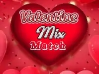 Valentine Mix Matc...